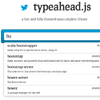 typeahead.js : Fully-featured jQuery Autocomplete Library