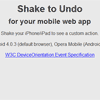 shake.js : 'shake' event JavaScript plugin for mobile web browsers