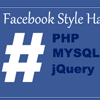 Facebook Style Hashtag System with PHP, MYSQL & jQuery