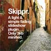 skippr : jQuery Super simple Slideshow plugin