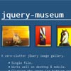 jQuery Museum : A zero-clutter jQuery Image Gallery
